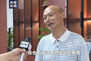 马来西亚主帅：中国队非常强大，我三次对阵他们都踢平了